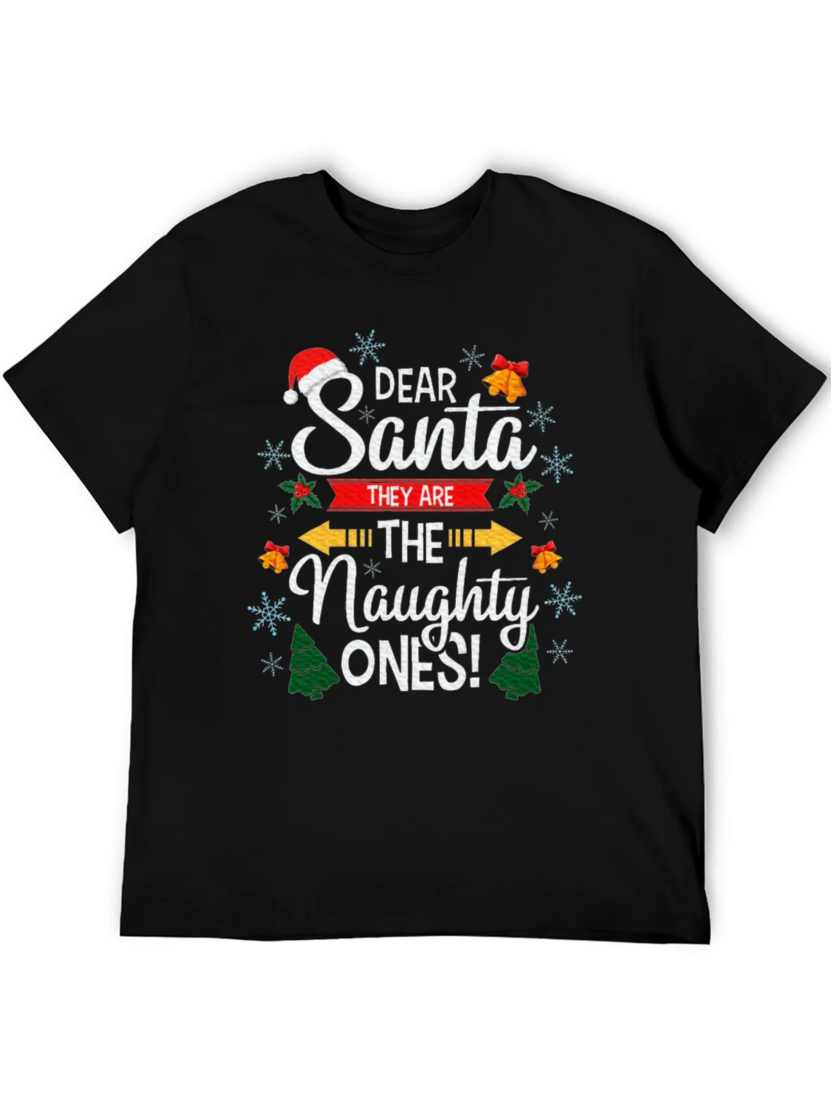 Dear Santa The Naughty Ones Christmas Graphic T-Shirt product image 5